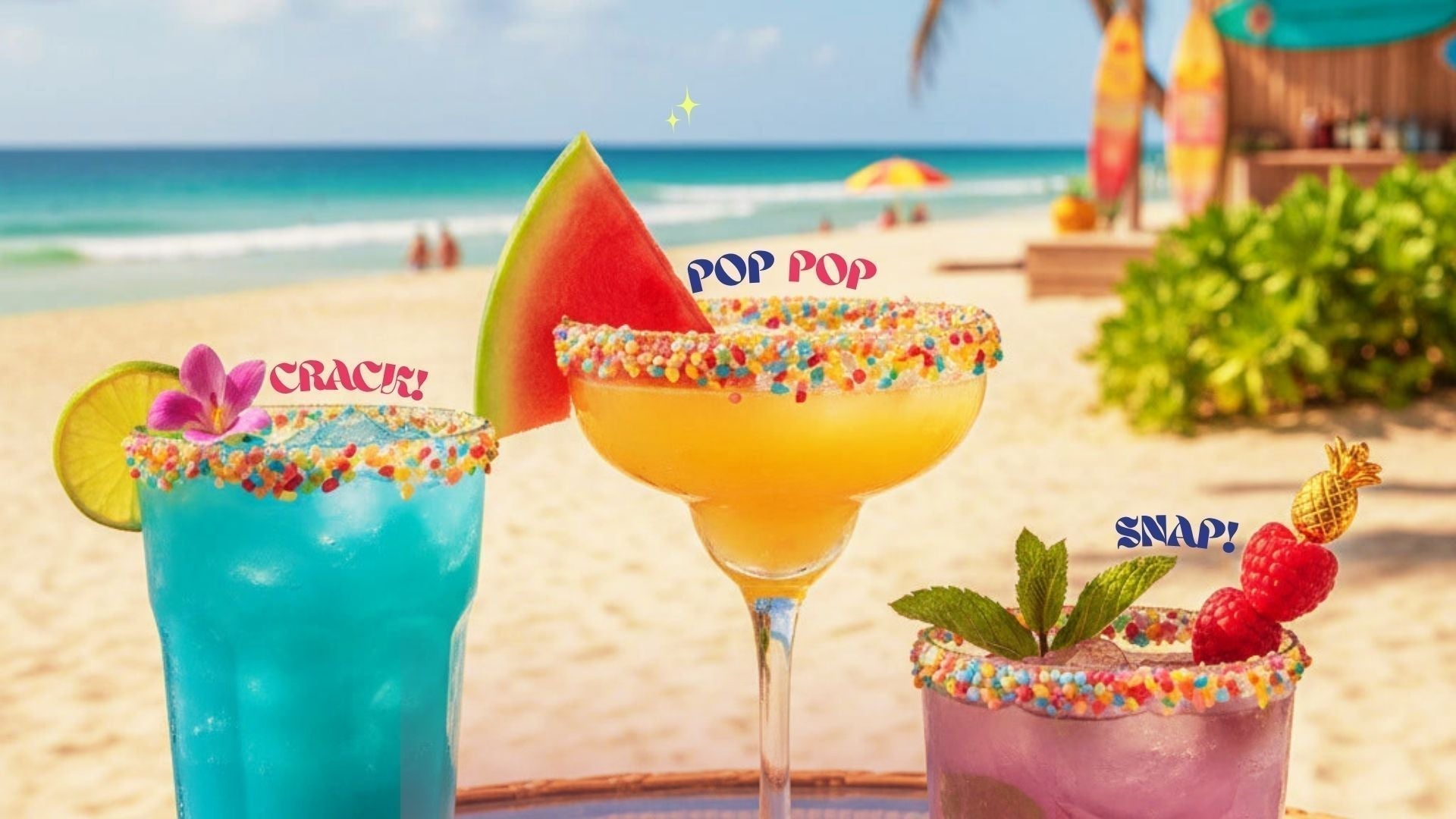 Summer Drinks Should Snap, Crackle & POP